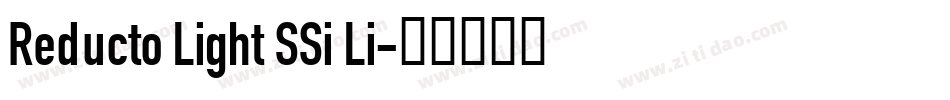 Reducto Light SSi Li字体转换